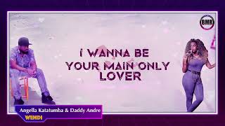 Wendi  Daddy Andre amp Angella Katatumba  Official Lyric Video [upl. by Finer]