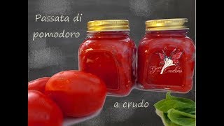 Passata di pomodoro a crudo [upl. by Tymes]