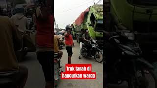 Puluhan truk tanah dirusak warga videoviral [upl. by Shena]