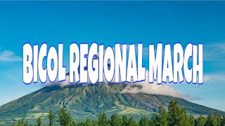 BICOL REGIONAL MARCH LYRICSknown for its majestic mountainsmjL [upl. by Llenyl]