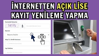 İnternetten Açık Lise Kayıt Yenileme Nasıl Yapılır Açık Lise Kayıt Yenileme Ücreti Yatırma Adımları [upl. by Marsden]