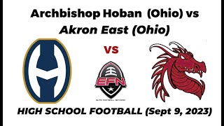 Archbishop Hoban Ohio vs Akron East Ohio 2023 High School Football Game Highlights [upl. by Kcitrap]