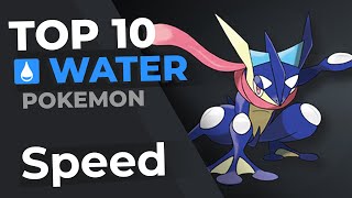 Top 10 Water Pokemon  Highest Speed [upl. by Llerrac]