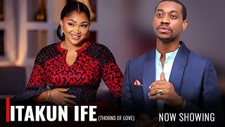 ITAKUN IFE THORNS OF LOVE  A Nigerian Yoruba Movie Starring  Mercy Aigbe Lateef Adedimeji [upl. by Earehc]