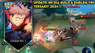 UPDATE INI DIA BUILD YIN TERSAKIT 2024😈 JUNGLER MUSUH AUTO COKLAT  TOP GLOBAL YIN  MLBB [upl. by Okechuku]