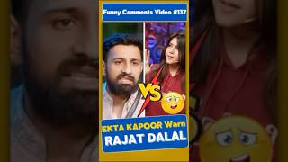 EKTA KAPOOR NE LI RAJAT KI CLASS  Hindi Comments Reader  shorts roast biggboss funny [upl. by Rizzo937]