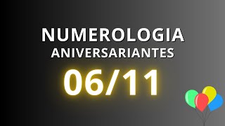 NUMEROLOGIA PARA ANIVERSARIANTES DO DIA 0611 [upl. by Leis]