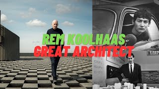 Great Architect EP14 Rem Koolhaas GreatArchitect [upl. by Rehpotsirk]