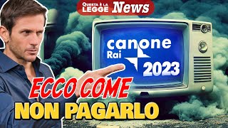 Come non PAGARE il CANONE Rai 2023  Avv Angelo Greco [upl. by Karyn]