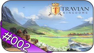 TRAVIAN 5 Kingdoms  2 ► Quests und Rohstoffe ☯ Lets Play Travian [upl. by Otiv504]