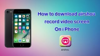 How to record video screen on iphone 7 or 7 plus and all ios use airshou [upl. by Adnalay173]