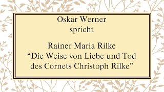 Rainer Maria Rilke „Die Weise von Liebe und Tod des Cornets Christoph Rilkequot [upl. by Ji905]