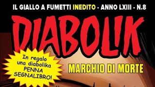 Diabolik MARCHIO DI MORTE • Un raccontino debole e pieno di illogicità 🤷🏻‍♂️ [upl. by Illona34]