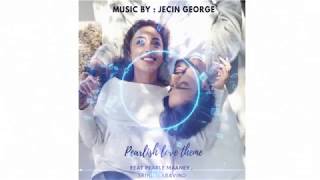 PEARLISH  Love Theme BGM  Jecin George  Pearle Maaney  Srinish Aravind [upl. by Luy]