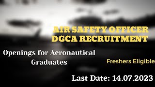 AIR SAFETY OFFICERDGCAOPPORTUNITY FOR AERONAUTICAL FRESHERSAERO HUB [upl. by Sinnal]