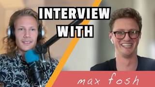 Haastattelu Max Foshin kanssa  INTERVIEW WITH MAX FOSH [upl. by Heyward]