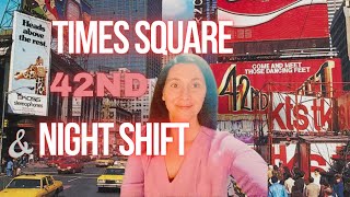 Times Square 42nd Street and Night Shift [upl. by Ordep]