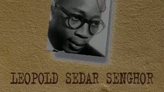 Léopold Sédar SENGHOR – Un siècle décrivains  19062001 DOCUMENTAIRE 1996 [upl. by Donahoe995]