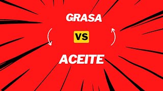 Aceite VS Grasa ¿Cuál es la diferencia y por qué debería importarte [upl. by Nahtad116]