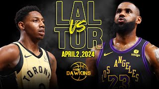 Los Angeles Lakers vs Toronto Raptors Full Game Highlights  April 2 2024  FreeDawkins [upl. by Locklin]