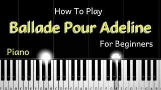 Ballade Pour Adeline  Richard Clayderman  Easy Piano Tutorial One Hand [upl. by Nostrebor]