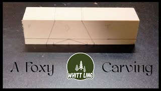 How to carve a simple FOX [upl. by Dnivra]