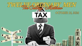 Twelve Ordinary Men Matthew the Tax Collector [upl. by Yerffeg]