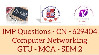 IMP Questions of CN 629404  GTU IMP Master Computer Application  Computer Networking  GTU MCA IMP [upl. by Wagstaff686]