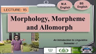 Morphology Morpheme and Allomorph in Linguistics  Lecture 15  UrduHindiEnglish [upl. by Abebi]