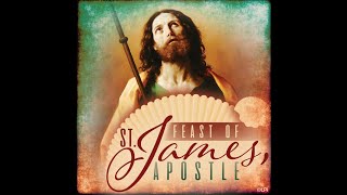 Feast of St James Apostle [upl. by Schilt883]