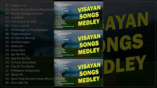 VISAYAN SONGS MEDLEY 🎶 Pagsure Uy  Bisan Ang Kalibutan Magdumili [upl. by Neelrad]