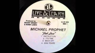 Michael Prophet quot 2000 Yearsquot [upl. by Sukramed]