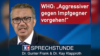 „Aggressiver gegen Impfgegner vorgehen“  IDASPRECHSTUNDE mit Dr Gunter Frank amp Dr Kay Klapproth [upl. by Khai386]