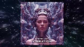 Steve Levi  Vibration Extended Mix STARZ Records [upl. by Bridget]