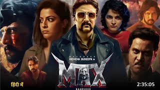 Max 2024 Full Movie Hindi Dubbed New Release Update  Kichcha Sudeep New Movie  South Movie New [upl. by Aihsela]