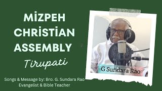 Songs and Short message by BRO G SUNDARA RAO  Tirupati  Silvan Sarella [upl. by Eednam]