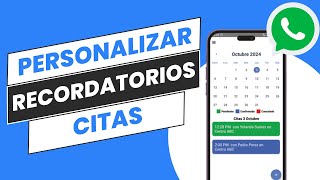 ¿Cómo personalizar los recordatorios de citas a través de mi Whatsapp [upl. by Uah]