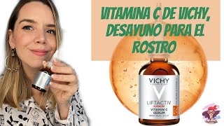 LIFTACTIV SÉRUM VITAMINA C para el rostro de Vichy con Ácido Hialurónico y Vitamina E [upl. by Lister]