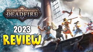 My Review of Pillars of Eternity II Deadfire in 2023 💀 [upl. by Esta]