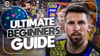 eFootball 25  ULTIMATE BEGINNERS GUIDE  STARTING OUT [upl. by Arracat]