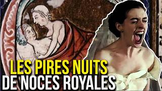 Les Pires Nuits de Noces Royales de lhistoire  Partie 1  Curiosités Historiques [upl. by Adebayo]