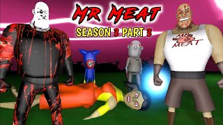 Mr Meat Horror Story Part 3  Mr Meat is Back Season 3  Guptaji Mishraji [upl. by Bradlee579]