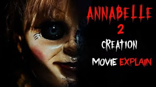 Annabelle 2 Creation 2017 Full Movie Explained In Hindi  Horror Movies  Scarysoch [upl. by Uliram]