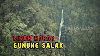 Kisah Horor Gunung Salak  SECRET STORY 080223 [upl. by Ahsiema]