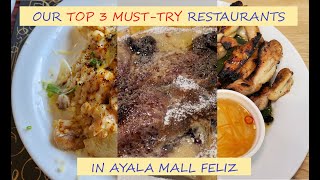 Our Top 3 MustTry Restaurants in Ayala Mall Feliz  Pasig Food Trip [upl. by Margeaux885]