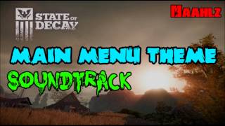 State of Decay  Main Menu Theme Soundtrack [upl. by Grady]