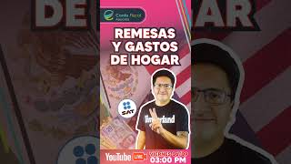 🔥LIVE🔥REMESAS Y GASTOS DE HOGAR SAT🔥 [upl. by Zetneuq]