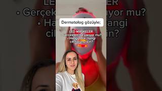 Dermatolog gözüyle LED maskeler ciltbakımı ledmaske [upl. by Ratcliff904]