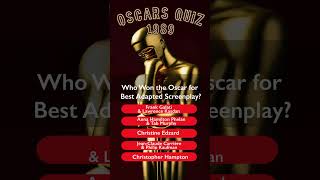 Oscars Quiz Best Adapted Screenplay 1989 [upl. by Caty]