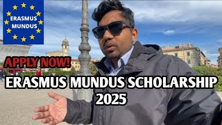 Erasmus Mundus Scholarship 2025  Apply Now [upl. by Raimes591]